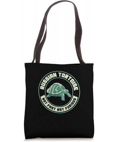 Funny Rusian Tortoise Not Fast Not Furious A Tortoise Lover Tote Bag $11.44 Totes