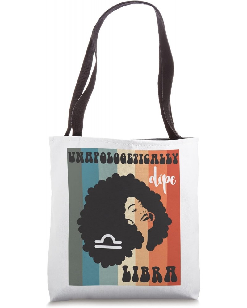 Unapologetically dope Libra Black Woman zodiac Retro Groovy Tote Bag $11.96 Totes