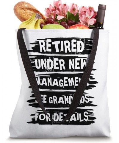 Retired Under New Management See Grandkids For Details Retro Tote Bag $15.00 Totes