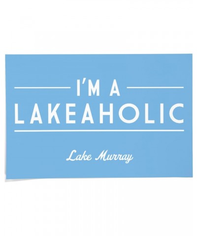 24x36 Inch Giclee Print, Lake Murray, South Carolina, I'm a Lakeaholic, Simply Said $27.49 Totes