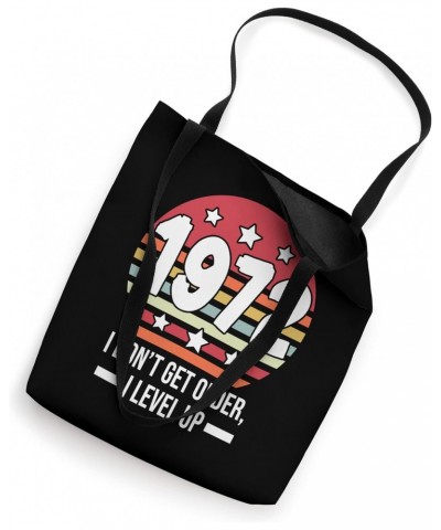 1972 I don't get older I level up made in 1972 Tote Bag $11.76 Totes