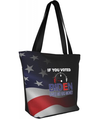 If You Voted for Biden You Owe Me Gas Money Women'S Casual One Shoulder Carry Shopping Bag Large Capacity Working Storage Han...