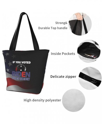 If You Voted for Biden You Owe Me Gas Money Women'S Casual One Shoulder Carry Shopping Bag Large Capacity Working Storage Han...