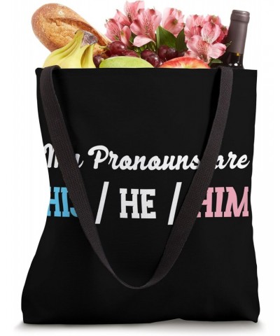 My Pronouns Are HIS HE HIM LGBT Pride Transgender Tote Bag $13.50 Totes