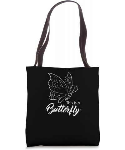 This Is A Butterfly Cute Insects Wildlife Animals Tote Bag $9.61 Totes