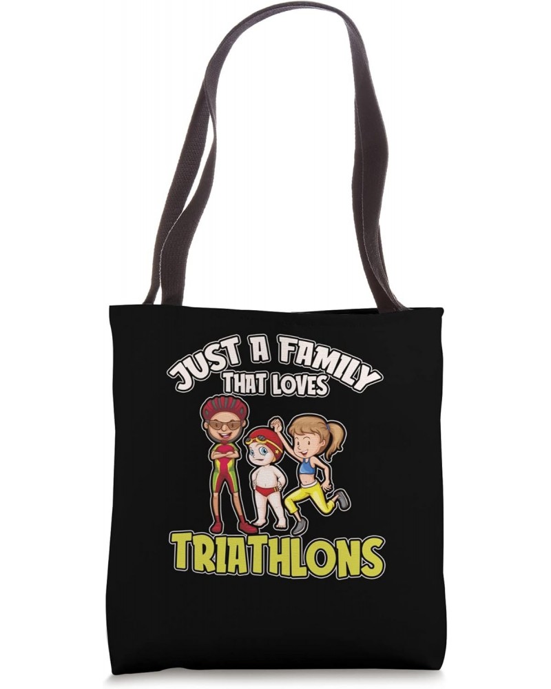 Triathlon Family Swimming - Cycling Running Triathlete Tote Bag $13.19 Totes