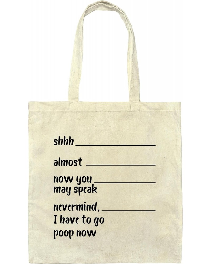 Funny Novelty Gift Sarcasm Saying Nevermind I Have to Poop Natural White Multicolor Canvas Tote Bag $12.76 Totes