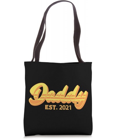 New Dads Father Daddy Est. 2021 Mens Tote Bag $14.45 Totes