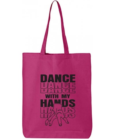 Dance With My Hands Cotton Canvas Tote Bag Hot Pink $11.33 Totes