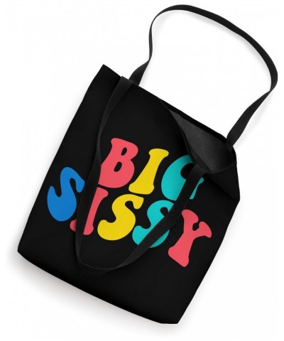 Big Sissy Big Sister Proud Baby Toddler Big Sis Announcement Tote Bag $16.21 Totes