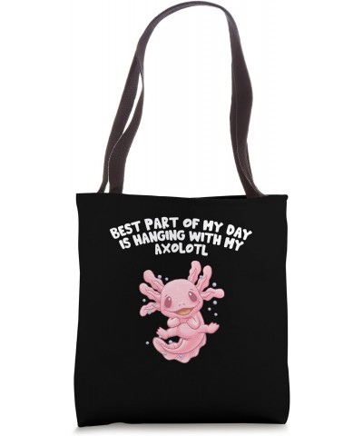 Best Part of Day Is with My Axolotl Salamander Sea Animals Tote Bag $10.35 Totes