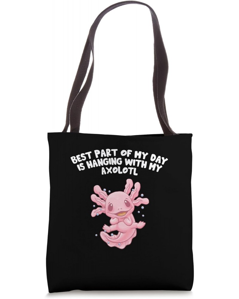 Best Part of Day Is with My Axolotl Salamander Sea Animals Tote Bag $10.35 Totes