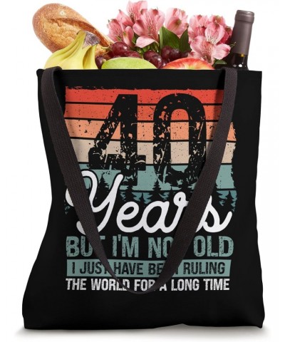 40th Birthday Ruling the World Funny Vintage 40 Years Old Tote Bag $16.80 Totes