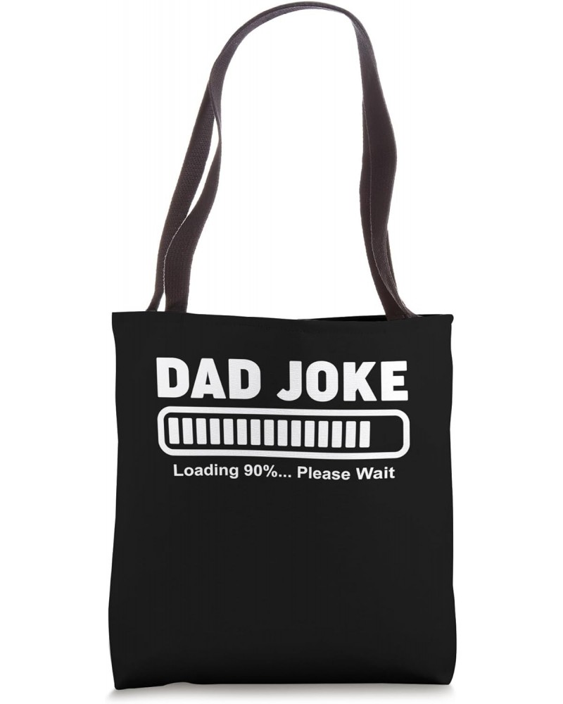 Dad Joke Loading Please Wait Funny Fathers Day Vintage Tote Bag $14.15 Totes