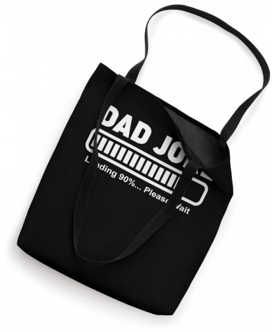 Dad Joke Loading Please Wait Funny Fathers Day Vintage Tote Bag $14.15 Totes