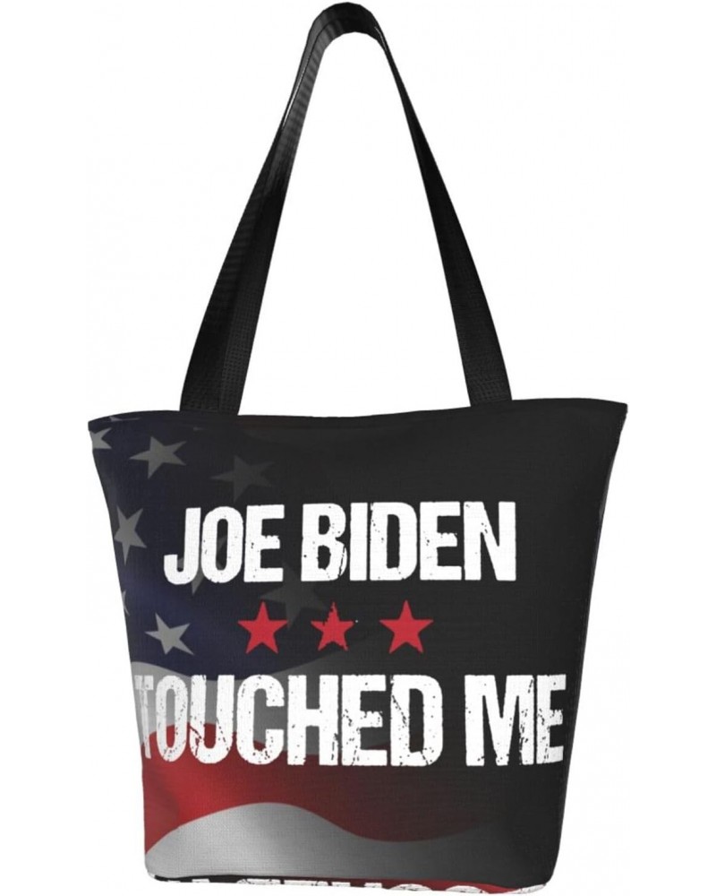 Joe Biden Touched Me Fashion Shoulder Bag Large Capacity For Man Or Woman $16.17 Totes