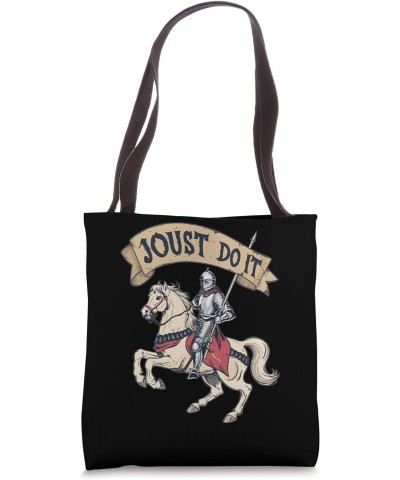 Medieval LARP, Jousting Knight, Joust Do It Ren Faire Tote Bag $10.80 Totes