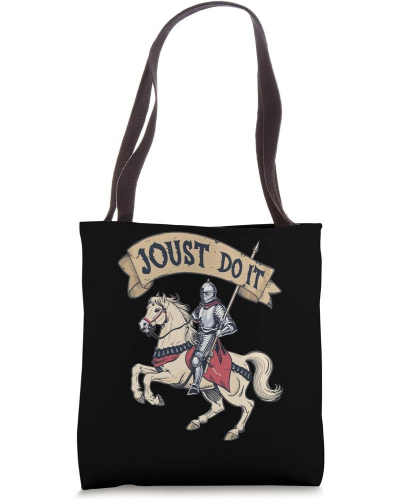 Medieval LARP, Jousting Knight, Joust Do It Ren Faire Tote Bag $10.80 Totes