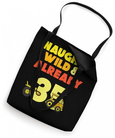 Naughty Wild & Already 35 Birthday Tractor Tote Bag $12.30 Totes