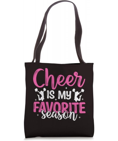 Cheerleading Saying Slogan - Cheer Is My Favorite Season Tote Bag $10.78 Totes