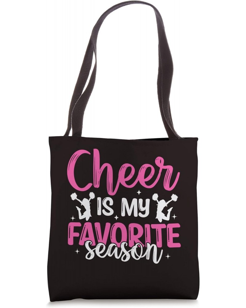 Cheerleading Saying Slogan - Cheer Is My Favorite Season Tote Bag $10.78 Totes