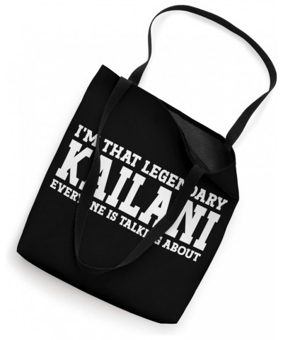 Kailani Personal Name Women Girl Funny Kailani Tote Bag $11.18 Totes