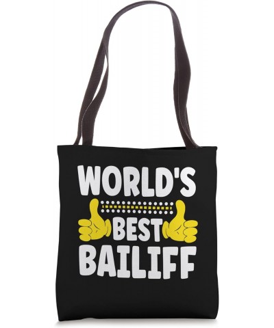 World's Best Bailiff Job Title Funny Profession Bailiff Tote Bag $12.48 Totes