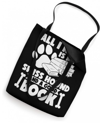 All i need is my swiss hound and a good book Tote Bag $13.20 Totes