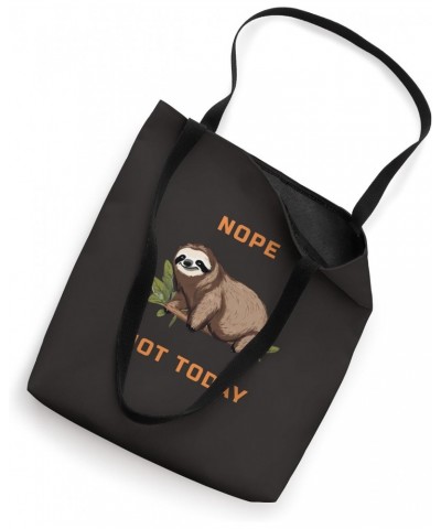 Nope, Not Today - Funny Lazy Sleeping Sloth Tote Bag $11.12 Totes