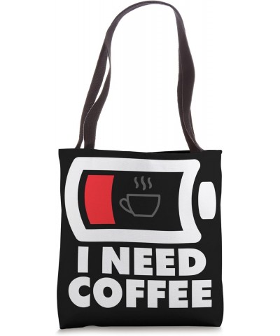 Funny Coffee Lover Graphic for Women and Men Caffeine Fans Tote Bag $10.78 Totes