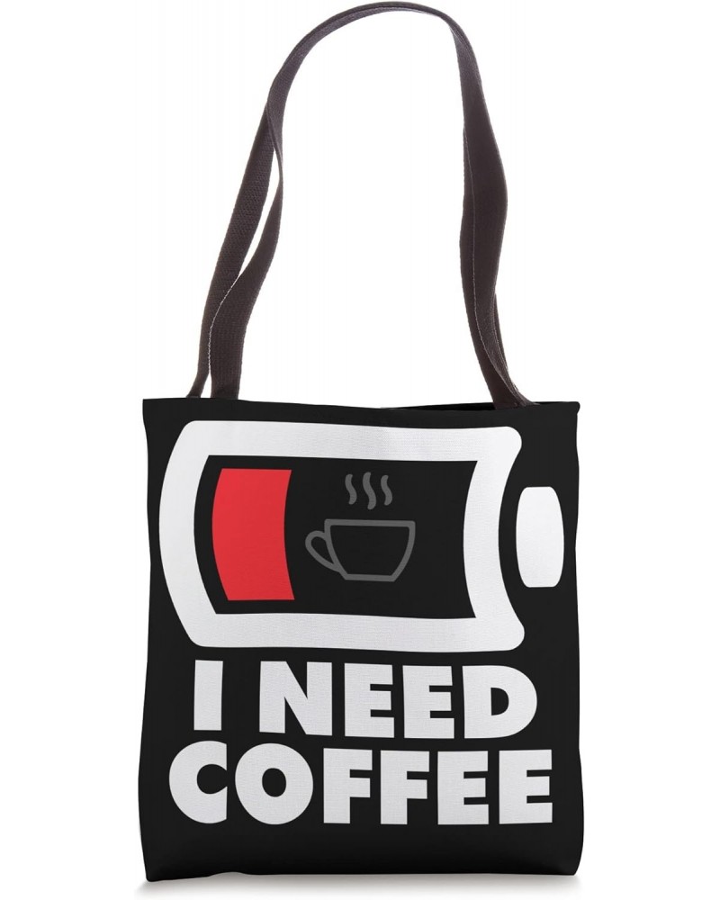 Funny Coffee Lover Graphic for Women and Men Caffeine Fans Tote Bag $10.78 Totes