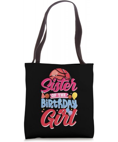 Basketball Bball Birthday Sister Family Matching Sister Of Tote Bag $11.43 Totes