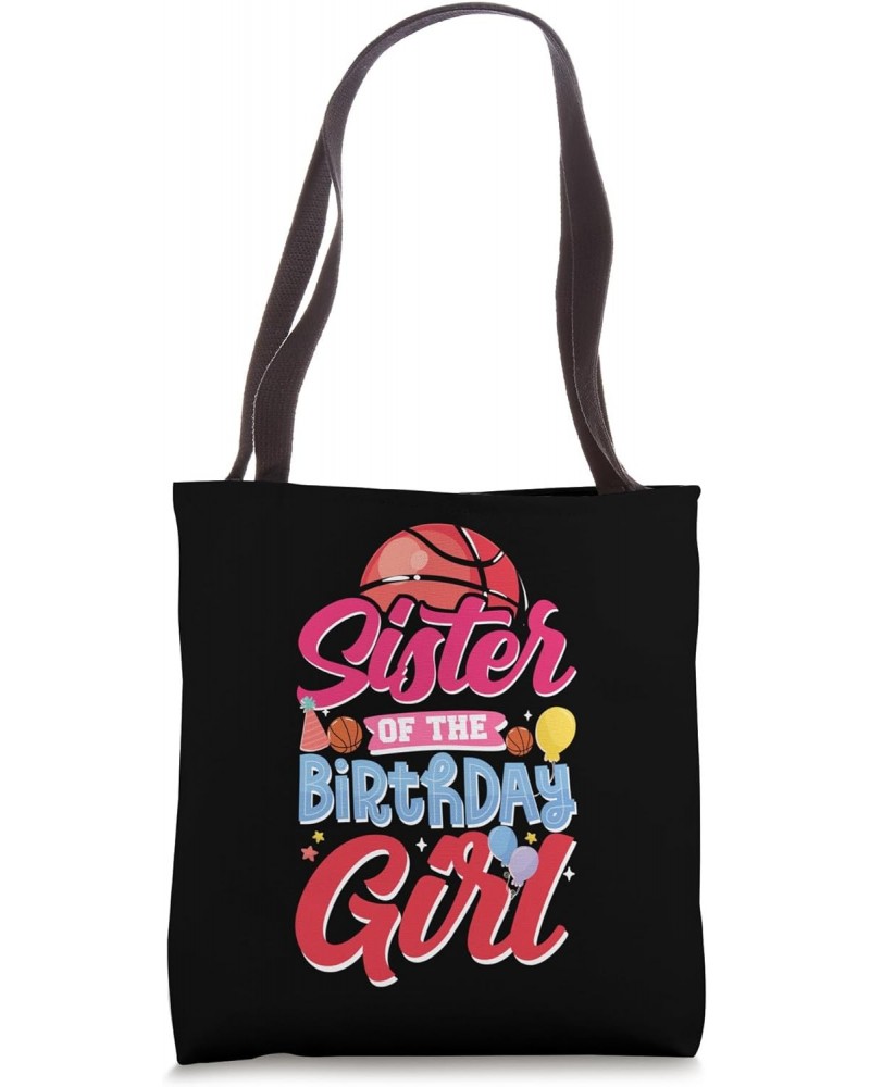 Basketball Bball Birthday Sister Family Matching Sister Of Tote Bag $11.43 Totes