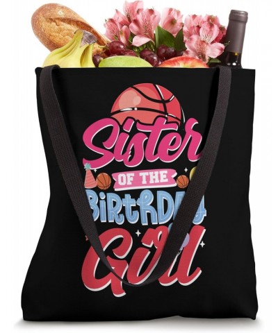 Basketball Bball Birthday Sister Family Matching Sister Of Tote Bag $11.43 Totes