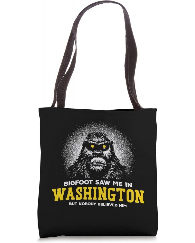 Bigfoot saw me in Washington - Sasquatch Souvenir Tote Bag $14.27 Totes