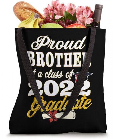 Brother of Graduate - Proud Brother of Graduate Tote Bag $16.23 Totes