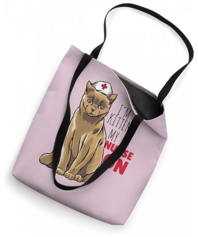 I'm Kitten my Nurse on Funny Quote Cat Graphic Tote Bag $11.71 Totes