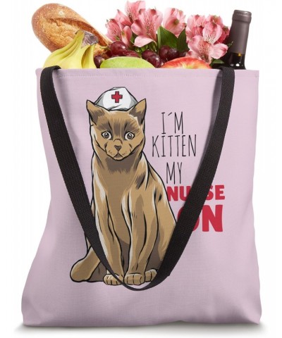 I'm Kitten my Nurse on Funny Quote Cat Graphic Tote Bag $11.71 Totes